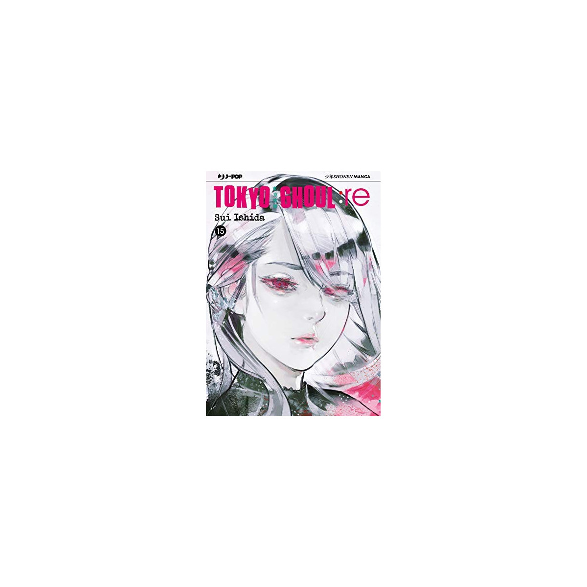 Tokyo Ghoul: re. Vol. 15 - J-POP EDITORE - MANGA COMICS - td-toys.it