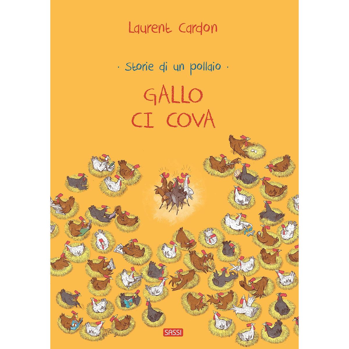 PICTURE BOOKS - GALLO CI COVA - SASSI EDITORE - SASSI EDITORE - td-toys.it