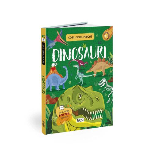 WHAT, HOW, WHY - DINOSAURS Children's Books SASSI EDITORE