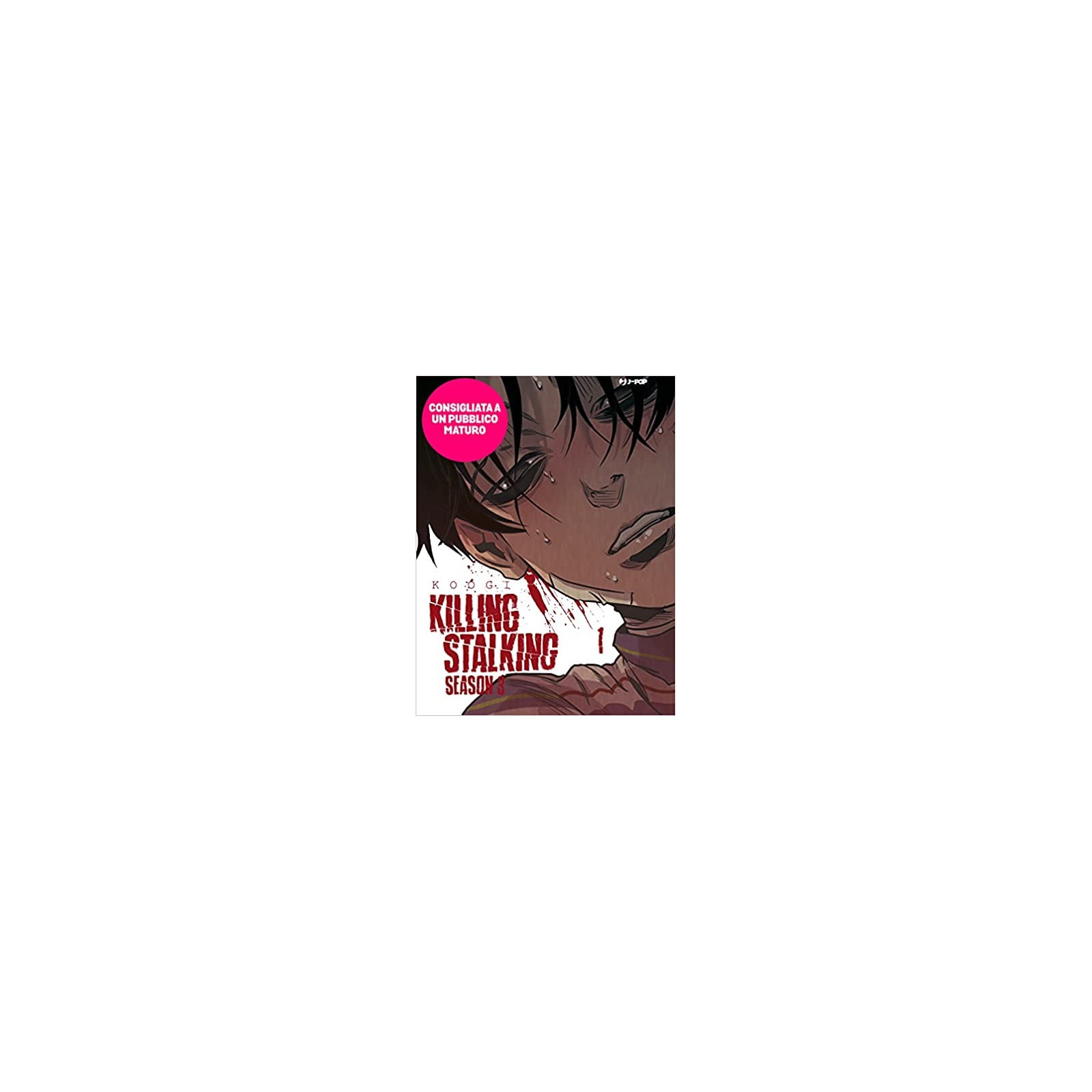 KILLING STALKING 3 - J-POP EDITORE - MANGA COMICS - td-toys.it