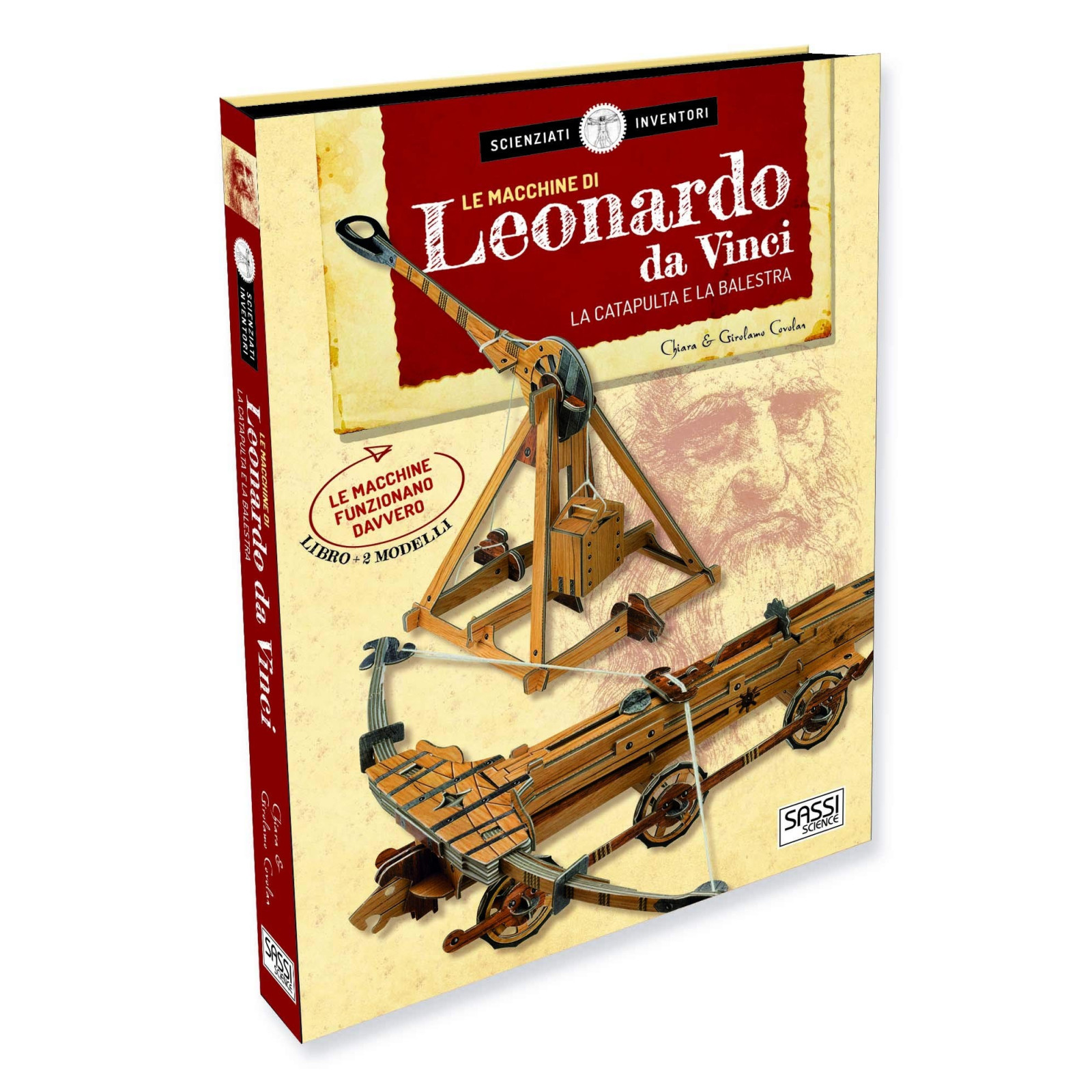 3D S&I - LE MACCHINE DI LEONARDO DA VINCI: LA CATAPULTA E LA BALESTRA-SASSI EDITORE