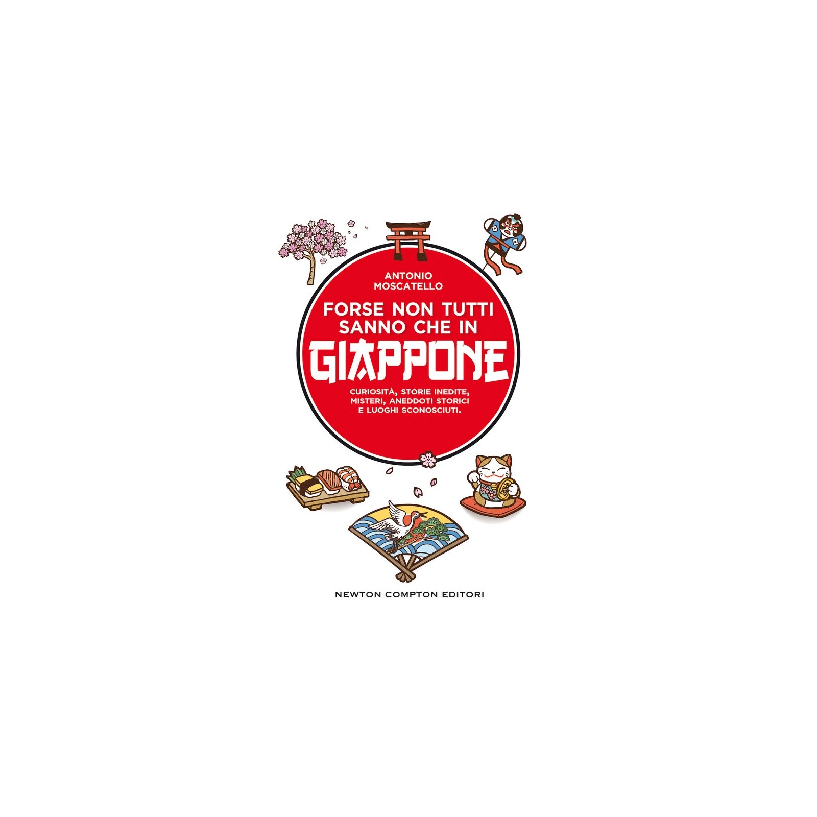 Forse non tutti sanno che in Giappone. C - - LIBRI - td-toys.it