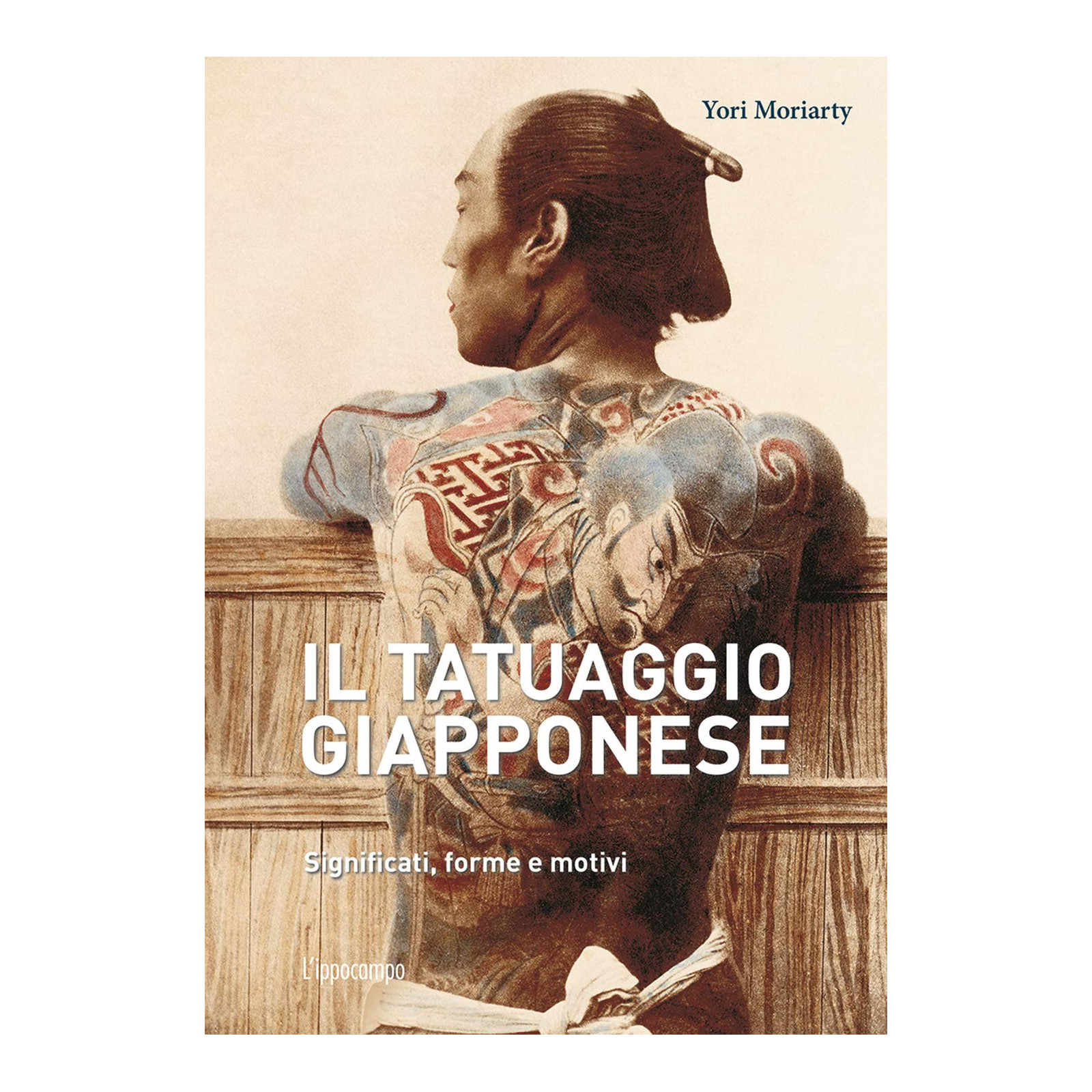 Tatuaggio giapponese. Significati, forme - - LIBRI - td-toys.it