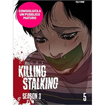 KILLING STALKING SEASON 3 - VOLUME 5 Comics Manga J-POP EDITORE