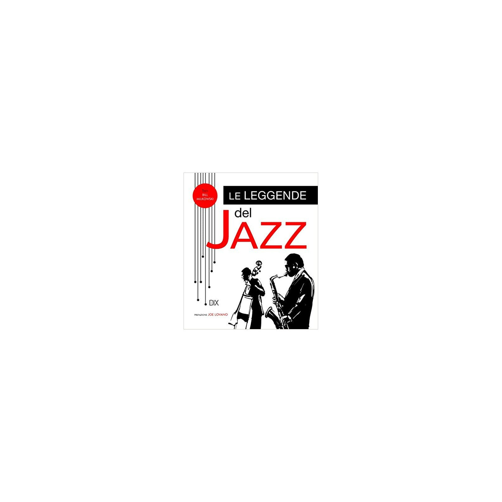 LEGENDS OF JAZZ (LE) - DIX - BOOKS - td-toys.it