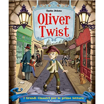 Oliver Twist. I grandi classici per le p - - BOOKS - td-toys.it