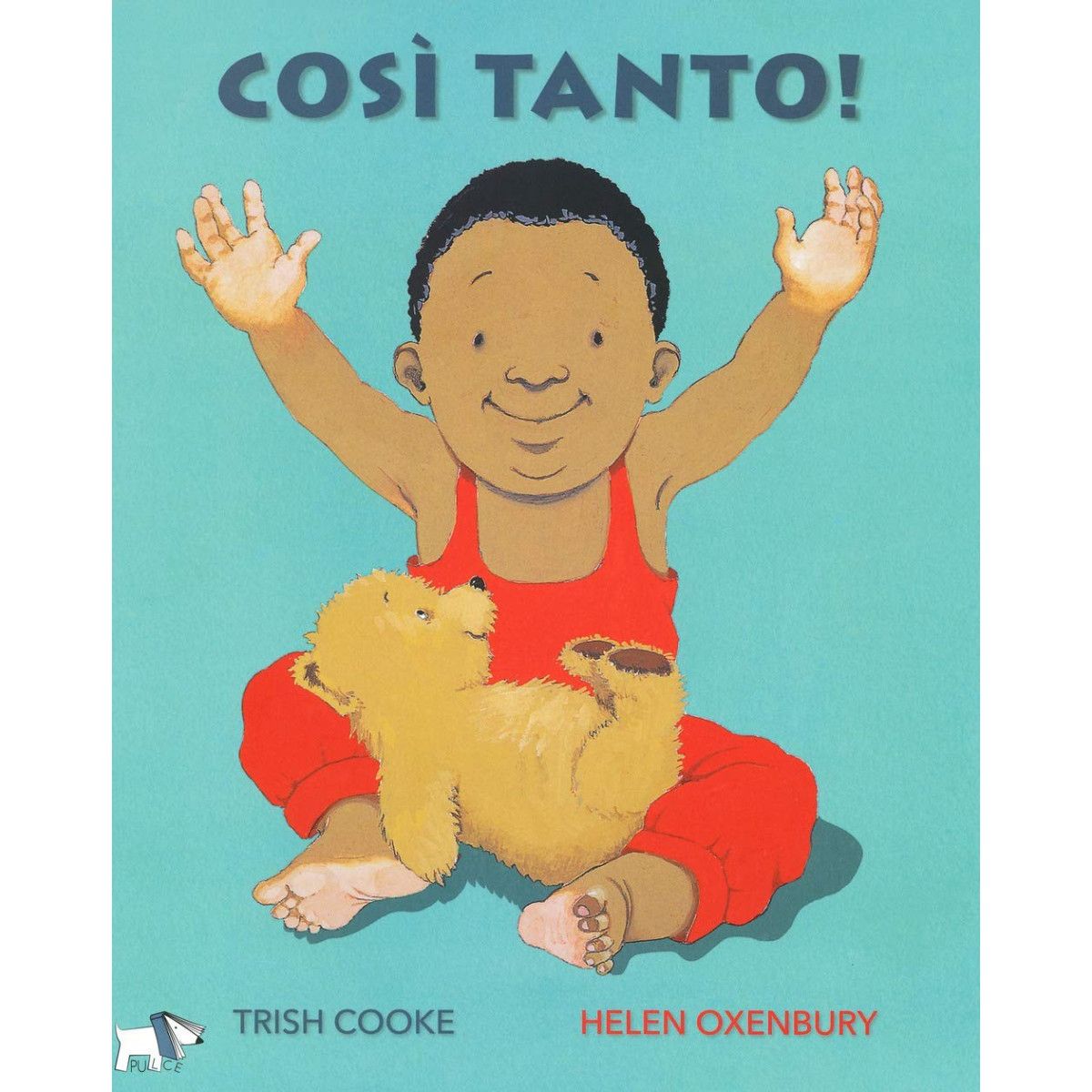 COSÌ TANTO! EDIZ. ILLUSTRATA - - LIBRI - td-toys.it