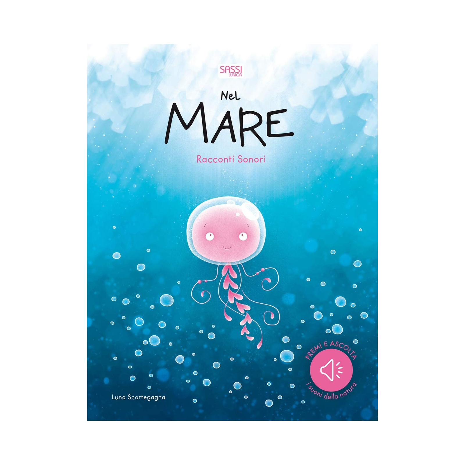 SOUND STORIES - NEL MARE - SASSI EDITORE - SASSI EDITORE - td-toys.it