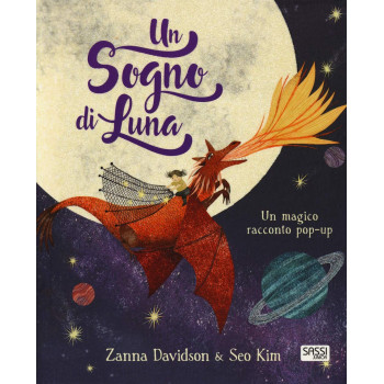 POP-UP - A LUNA SOGNO - NO.E. 2019 - SASSI EDITORE - SASSI EDITORE - td-toys.it