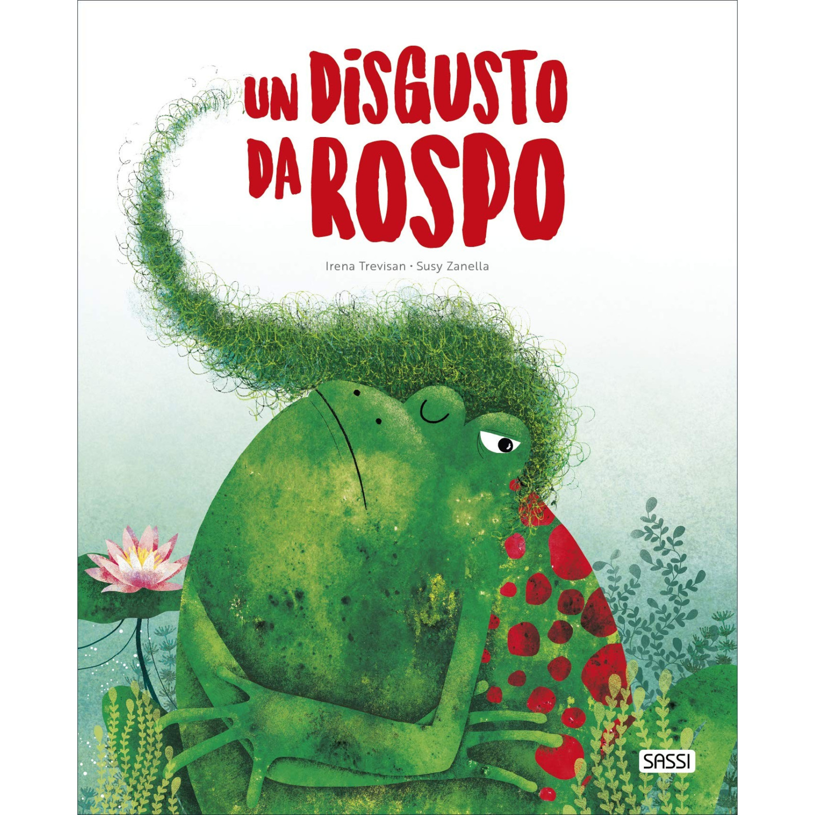 PICTURE BOOKS - UN DISGUSTO DA ROSPO-SASSI EDITORE