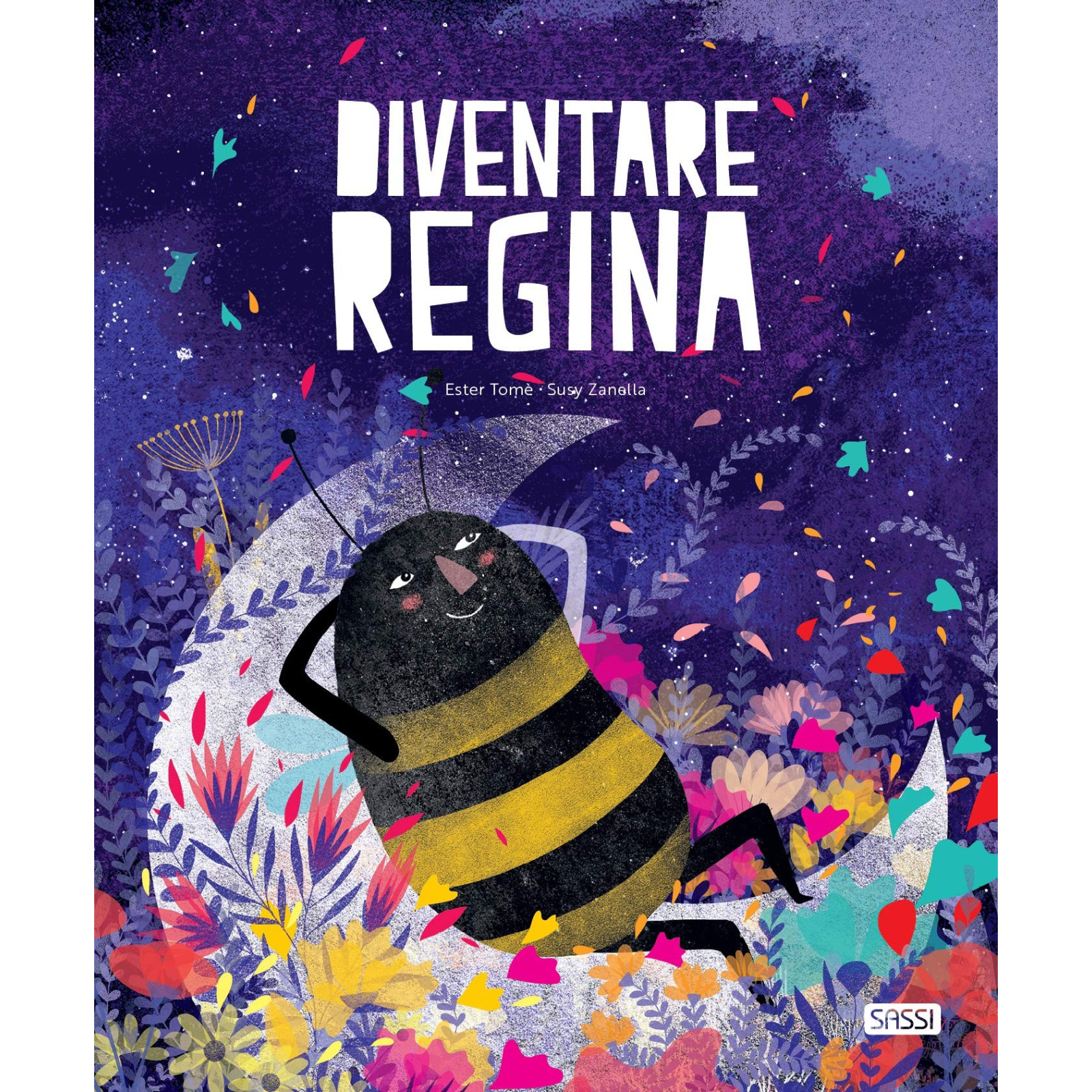 PICTURE BOOKS - DIVENTARE REGINA - SASSI EDITORE - SASSI EDITORE - td-toys.it