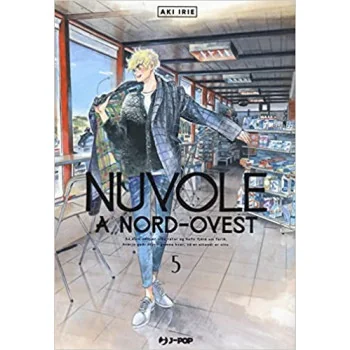 NUVOLE A NORD OVEST 5 - J-POP EDITORE - MANGA COMICS - td-toys.it
