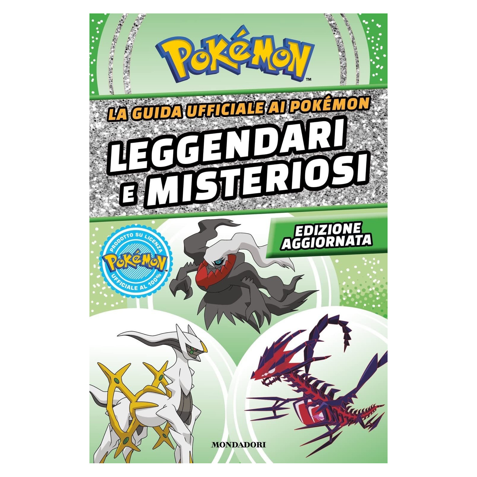 Guida ufficiale Pokemon - Leggendari e Misteriosi - MONDADORI - COMIC BOOKS - td-toys.it