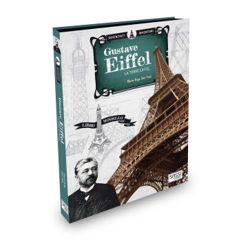 Gustave Eiffel. La Torre Eiffel. Scienziati e inventori. Con gadget - SASSI EDITORE - SASSI EDITORE - td-toys.it