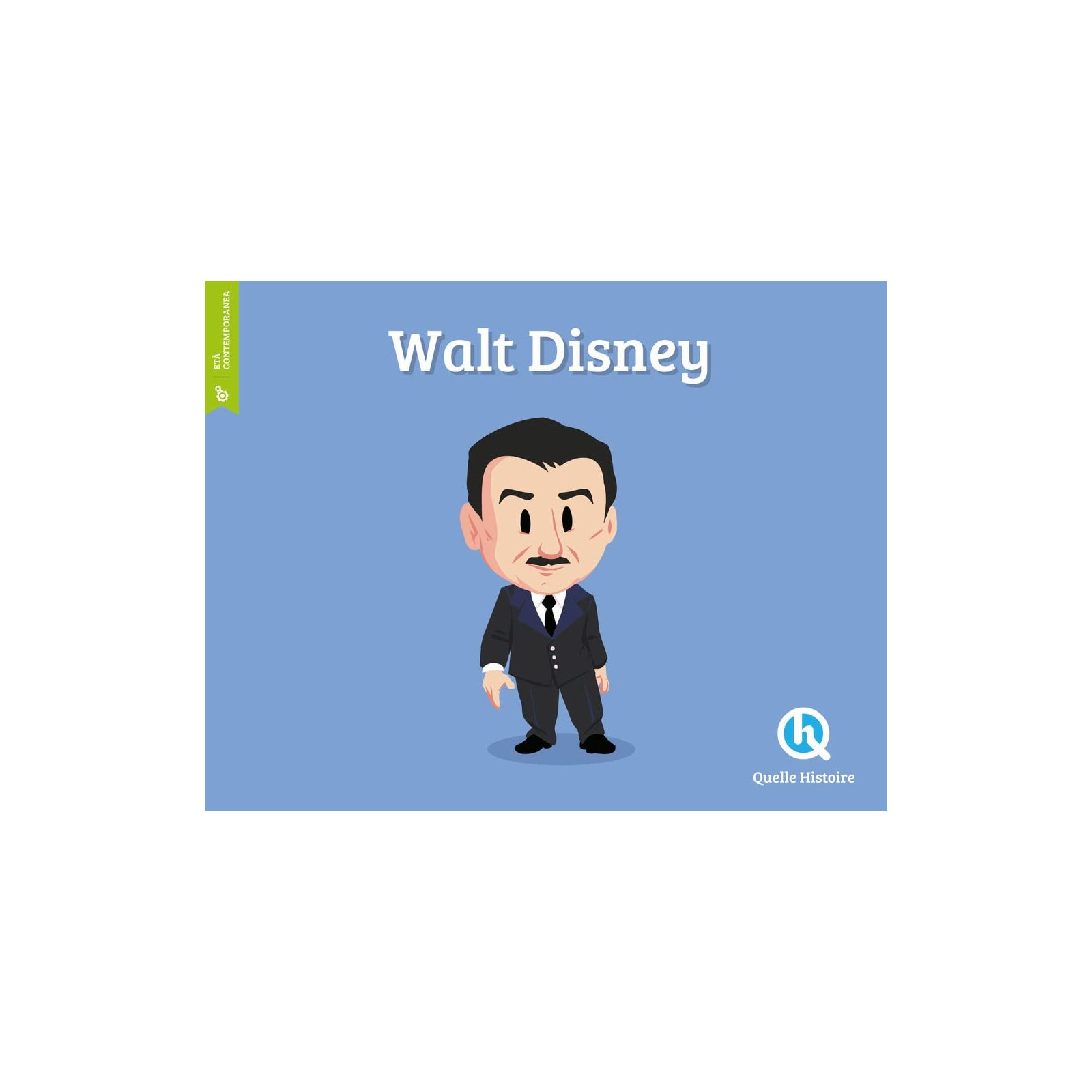 Walt Disney - QUELLE HISTOIRE - LIBRI - td-toys.it