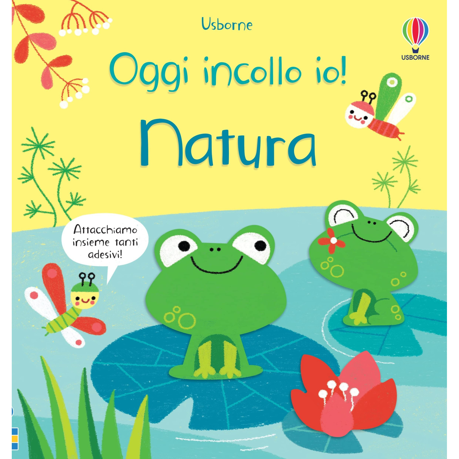 Natura. Oggi tocca a me! Con adesivi. Ed - USBORNE - BOOKS - td-toys.it