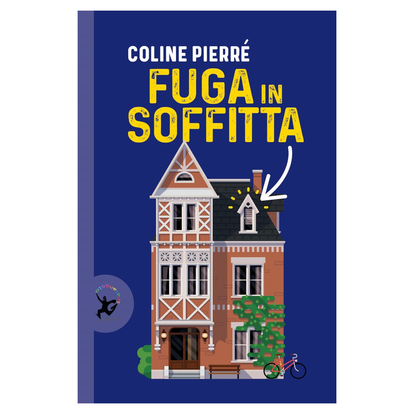 Fuga in soffitta - EDT-GIRALANGOLO - BOOKS - td-toys.it