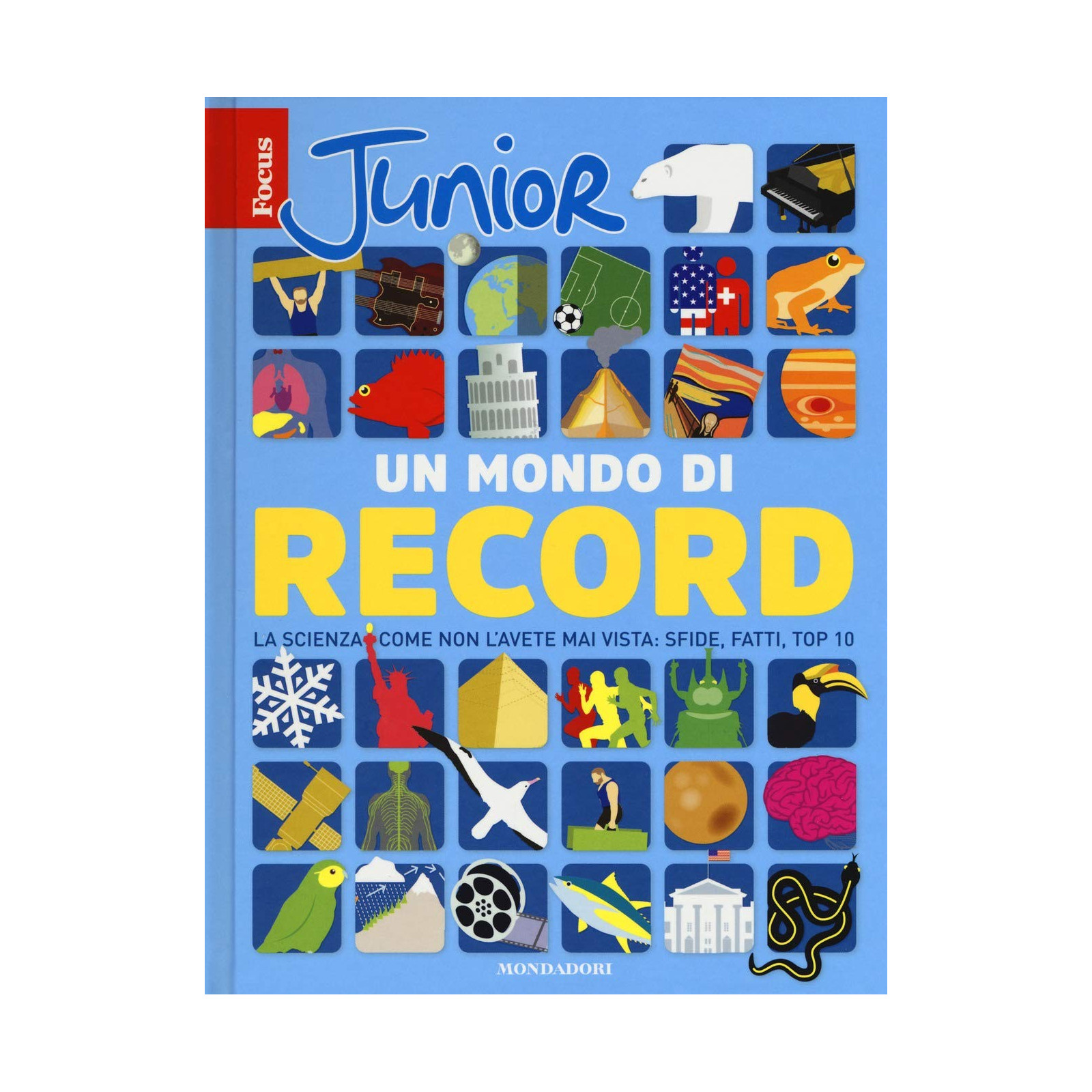 Focus Junior. Un mondo di record - MONDADORI - LIBRI - td-toys.it