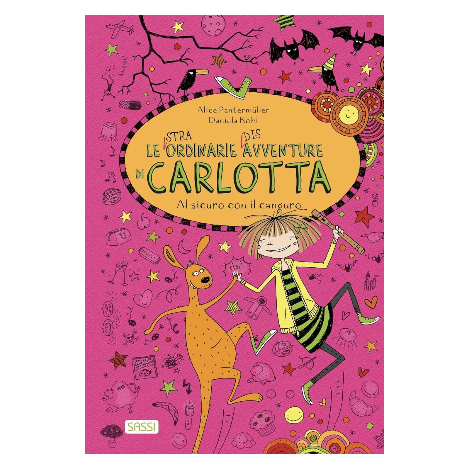 Al sicuro con il canguro. Le (stra)ordin arie (dis)avventure di Carlotta-SASSI EDITORE