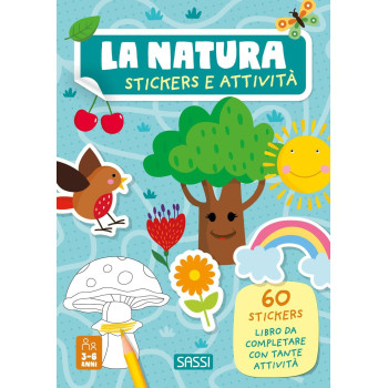 La natura - stickers e attività-SASSI EDITORE