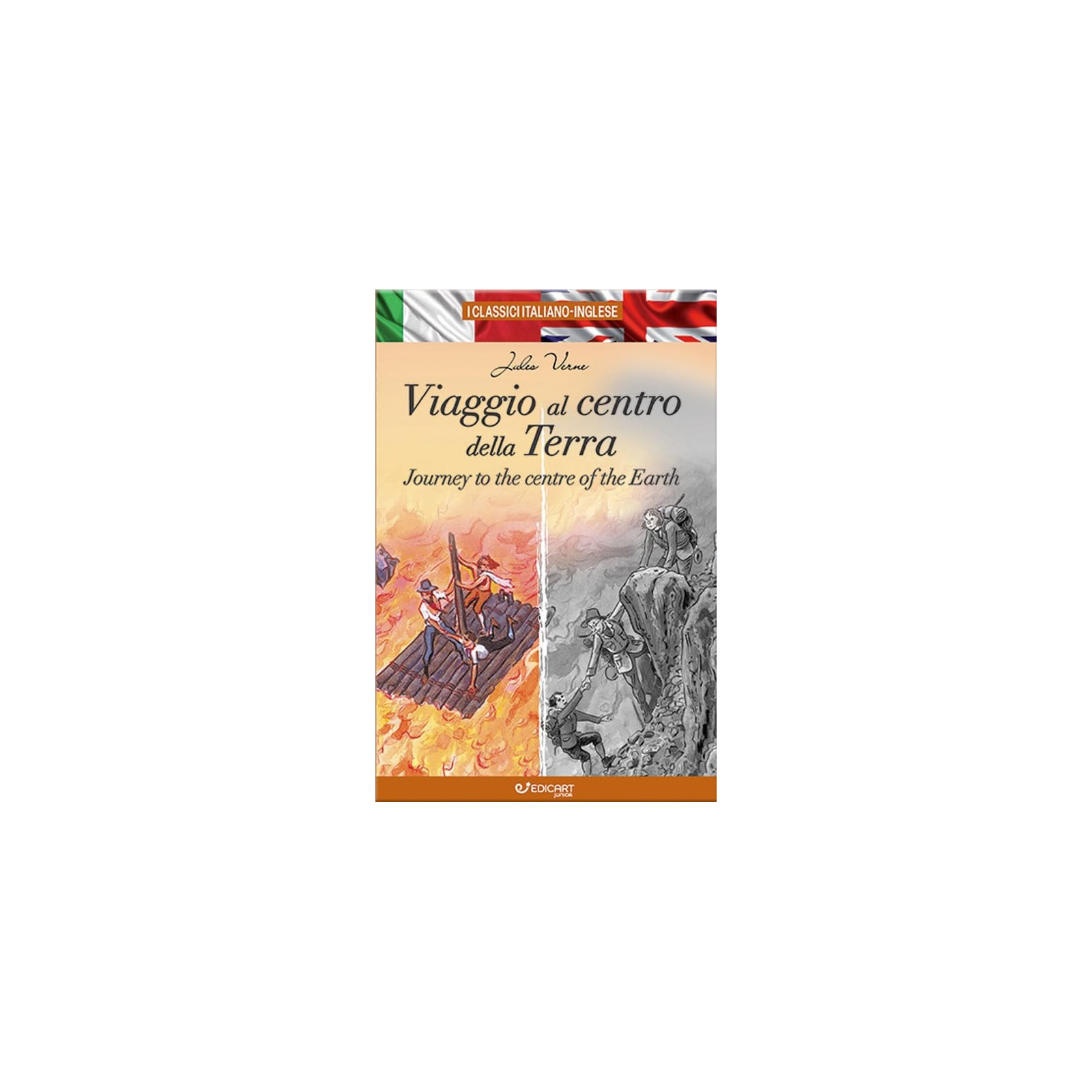 VIAGGIO AL CENTRO DELLA TERRA. VERSIIONE BILINGUE - EDICART - LIBRI - td-toys.it