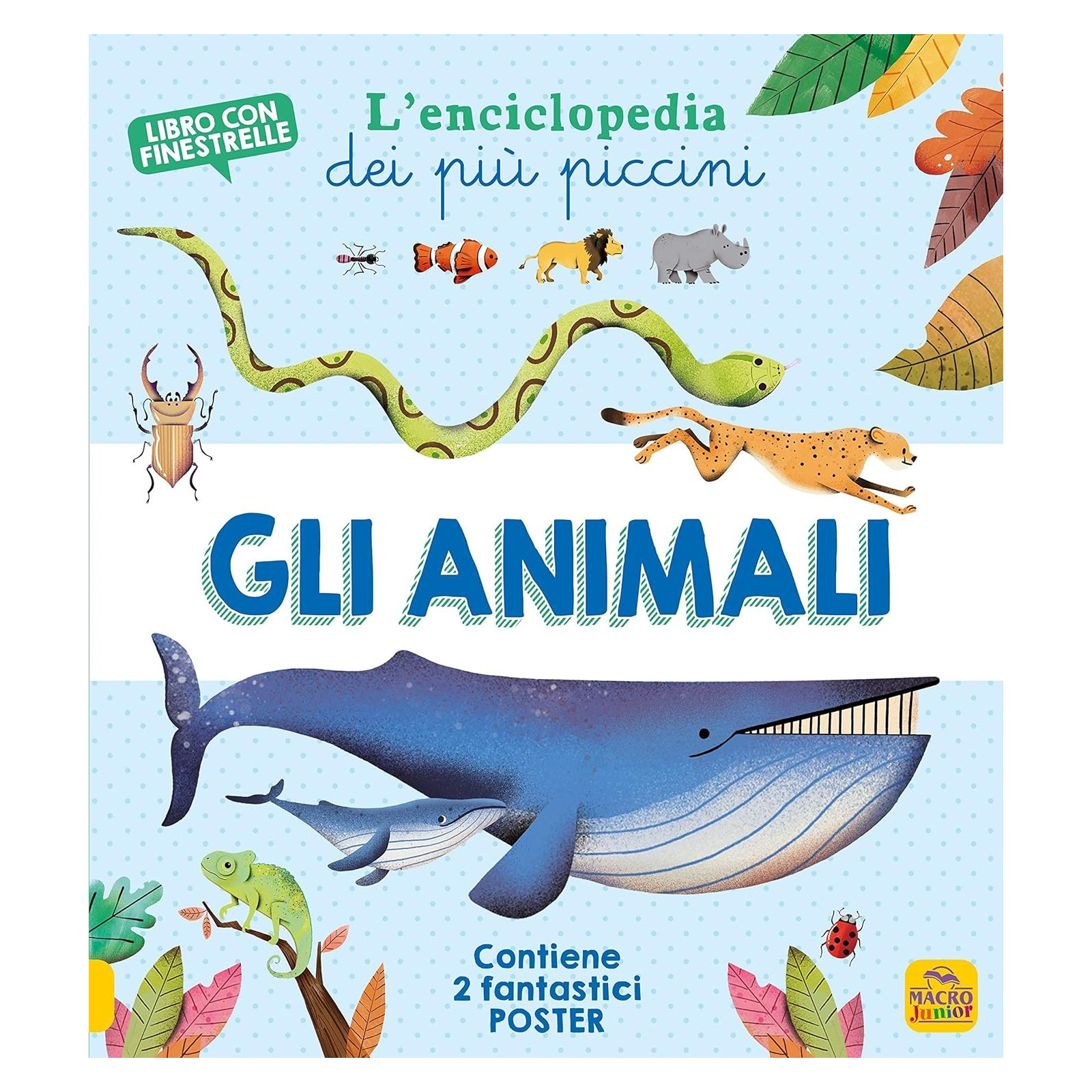 L'ENCICLOPEDIA DEI PIù PICCINI GLI ANIMALI - MACRO JUNIOR - BOOKS - td-toys.it