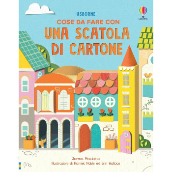 Cose da fare cin una scatola di cartone - USBORNE - LIBRI - td-toys.it