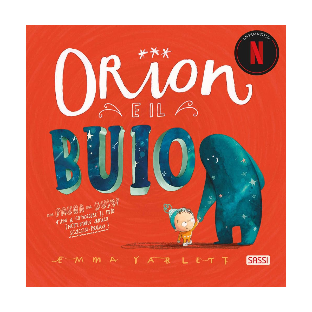 Orion e il buio. Ediz. a colori-SASSI EDITORE