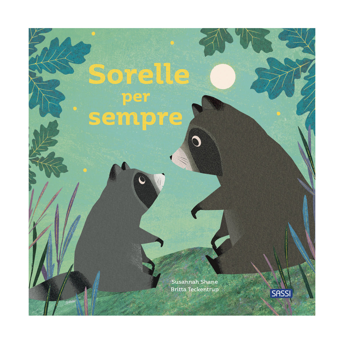 Sorelle per sempre. Picture books. Ediz. a colori-SASSI EDITORE