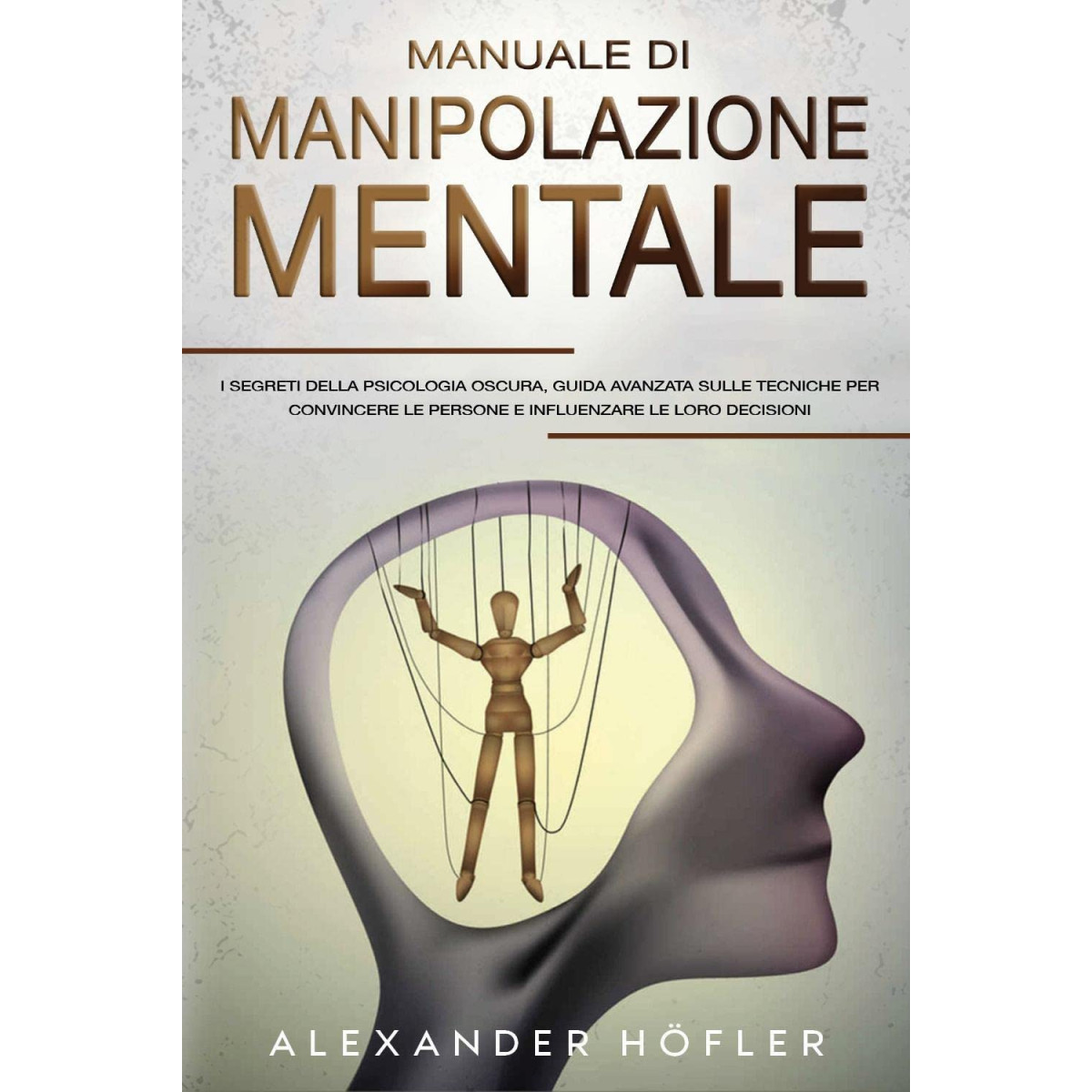 Manuale di manipolazione mentale. - YOUCANPRINT POD - LIBRI - td-toys.it