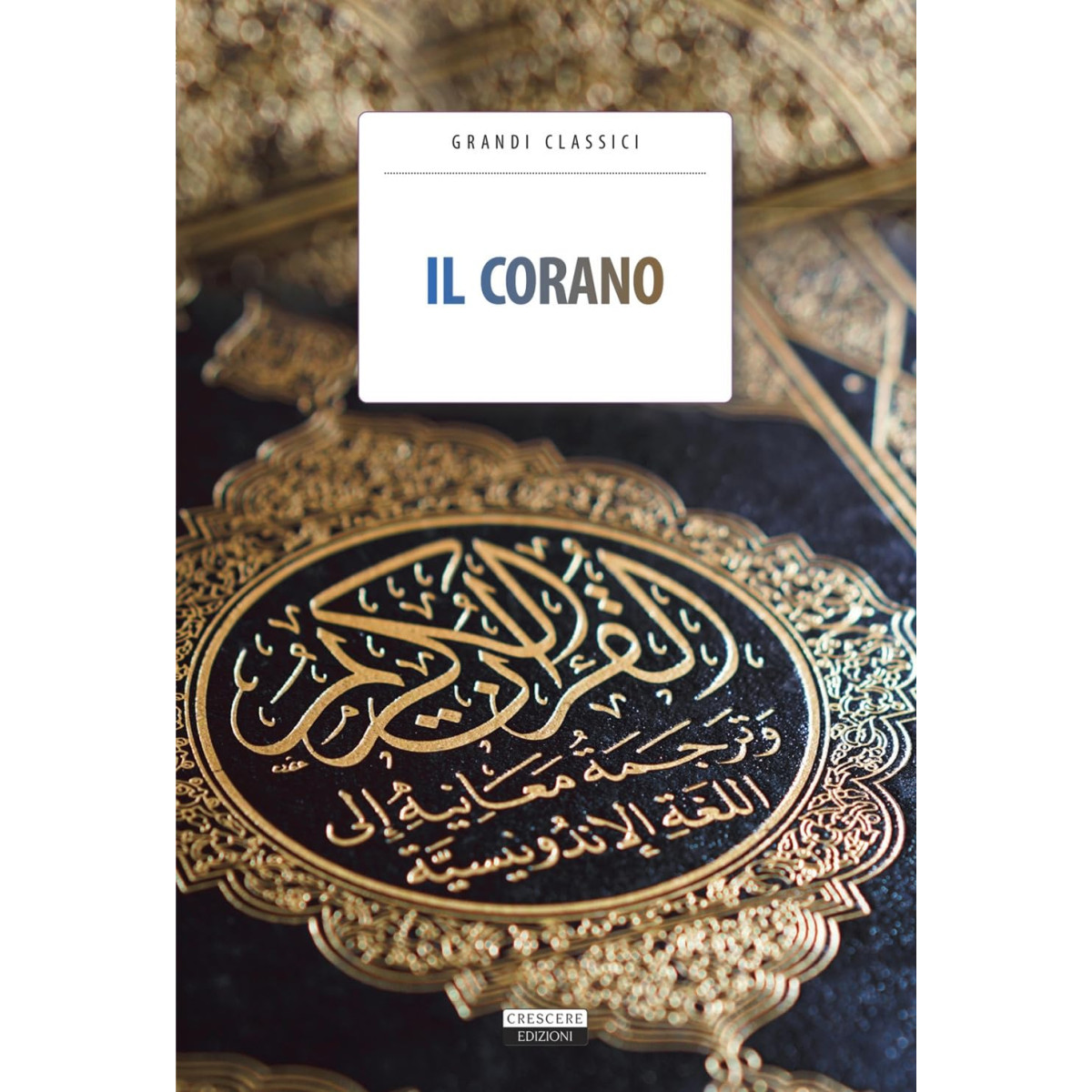 Corano. Ediz. integrale. Con Segnalibro - CRESCERE - LIBRI - td-toys.it