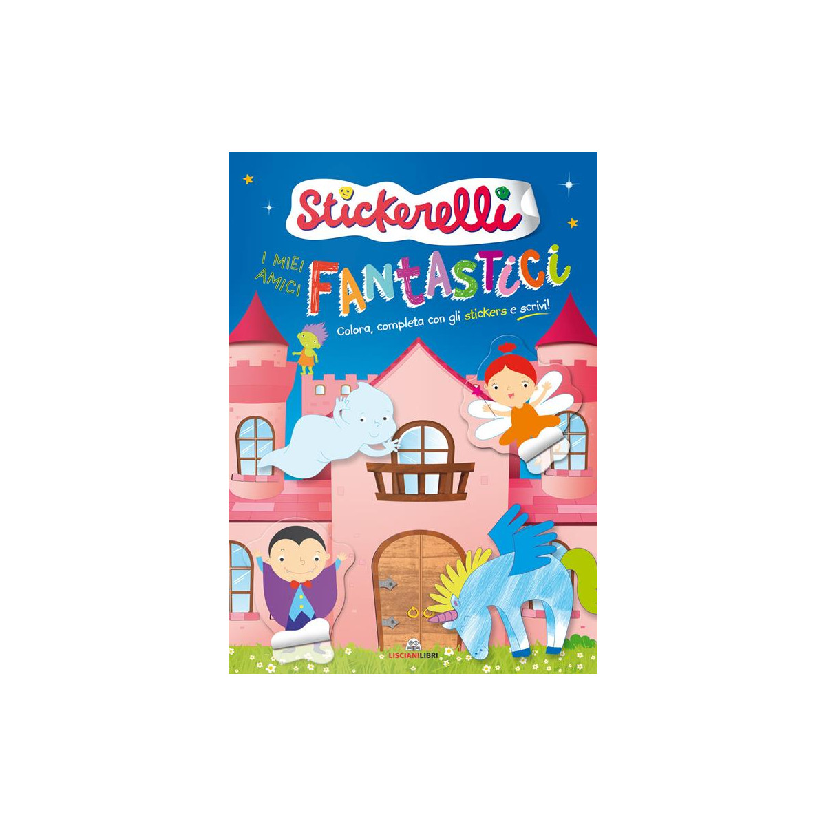 Stickerelli - I miei amici fantastici - 2020-LIBRI