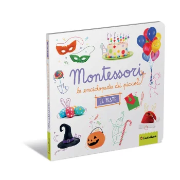 MONTESSORI - Le enciclopedie dei piccoli - Le feste by EDUCATIONAL ...