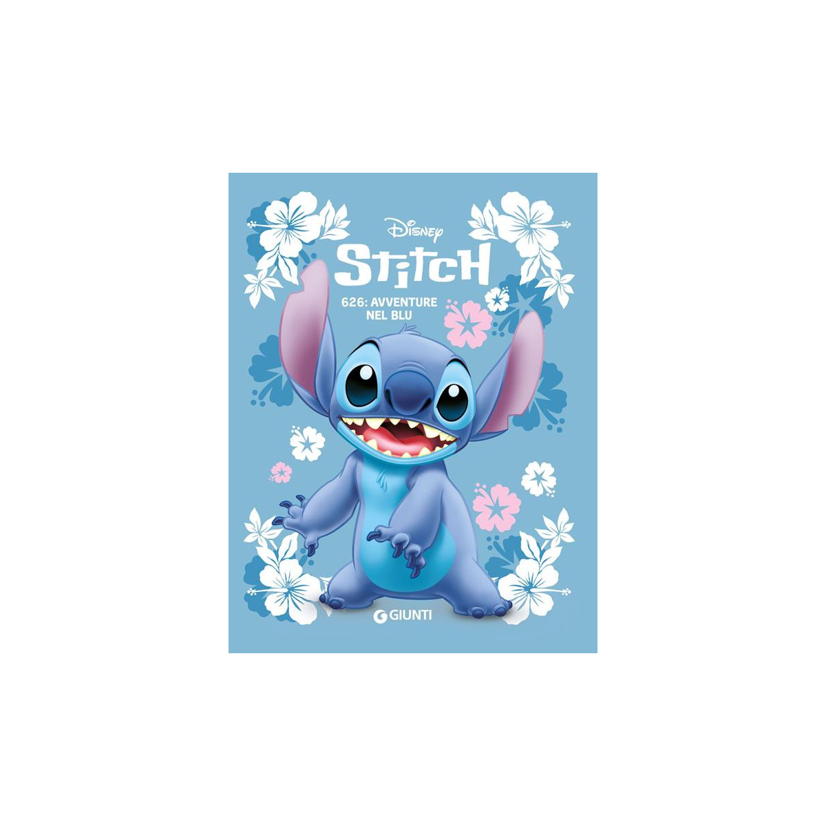 Stitch: 626 avventure BLU - GIUNTI - LIBRI - td-toys.it