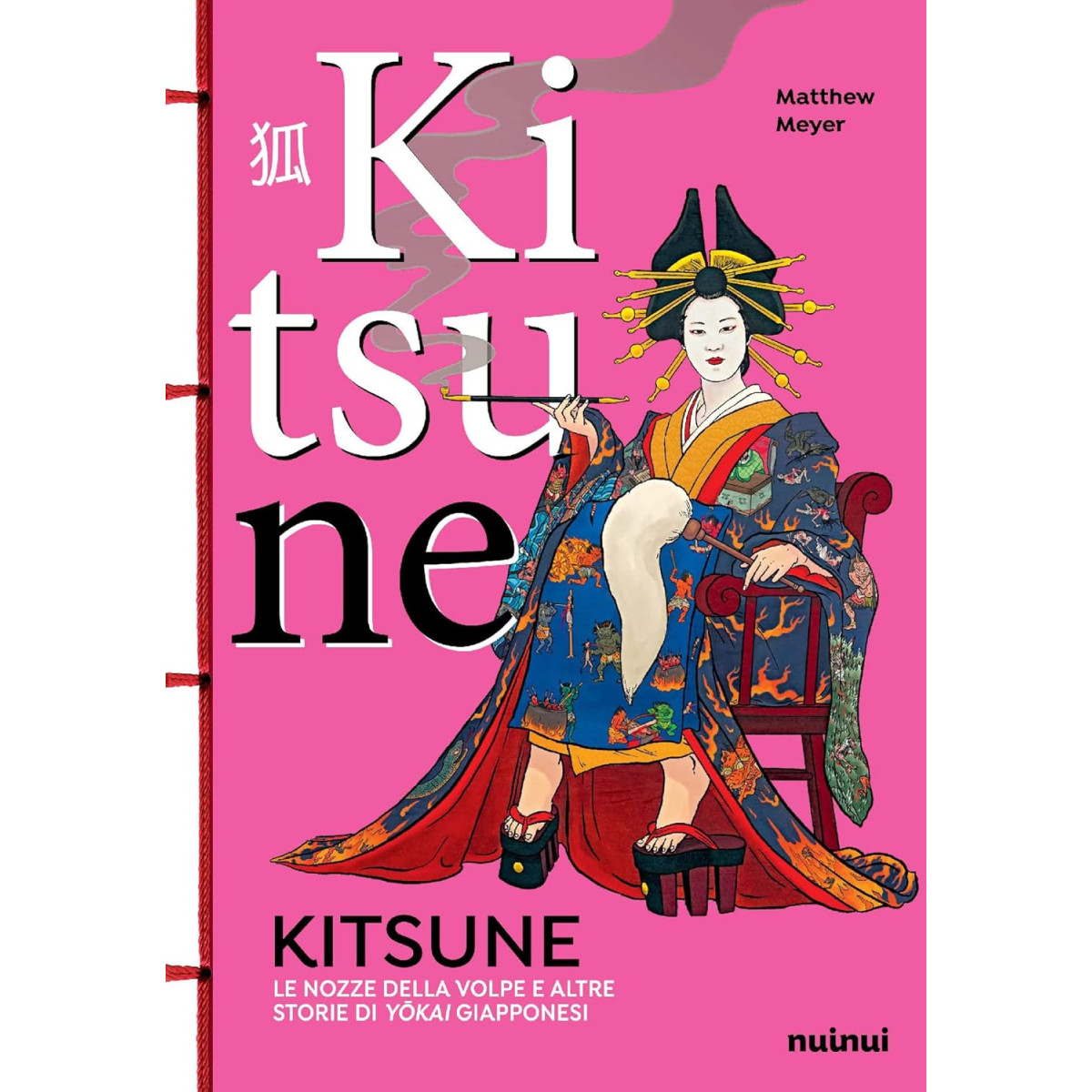 KITSUNE - LE NOZZE DELLA VOLPE E ALTRESTORIE DI YOKAI GIAPPONESI | ...