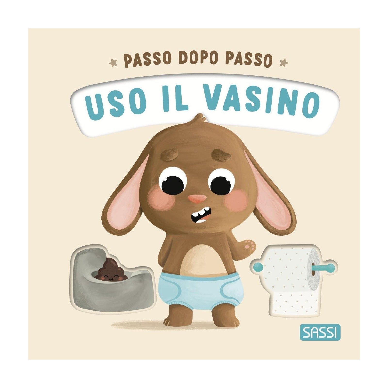 Uso il vasino. Passo dopo passo. Board books. Ediz. a colori