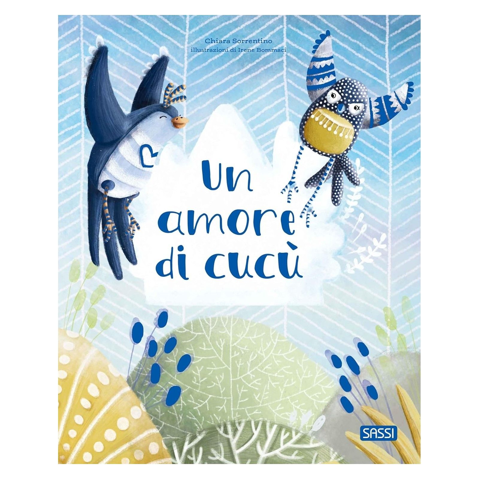 Un amore di cucù. Ediz. a colori