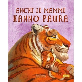 Anche le mamme hanno paura. Ediz. a by SASSI EDITORE | SASSI PUBLIS...