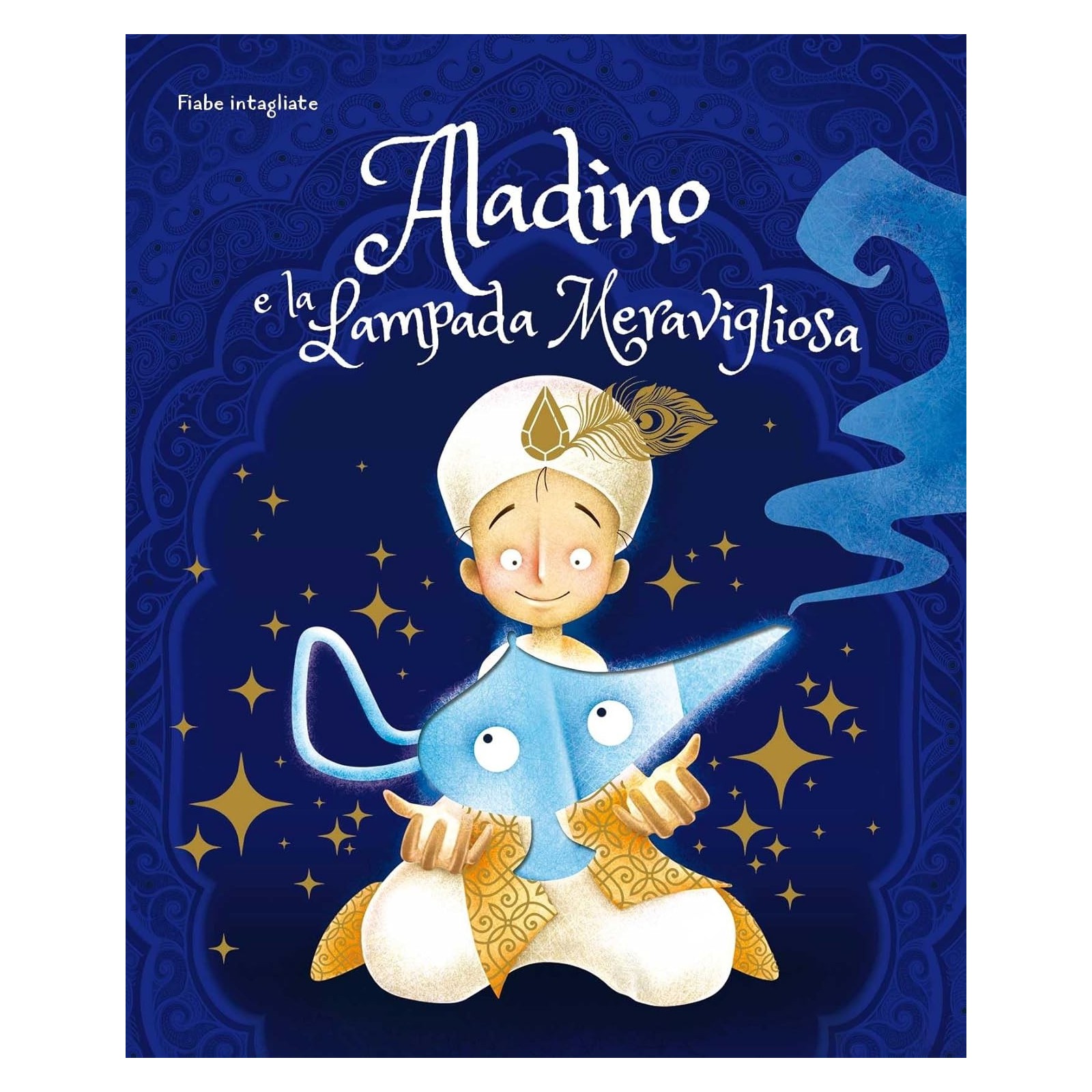 Aladino e la lampada meravigliosa. Fiabe intagliate. Ediz. a colori-SASSI EDITORE