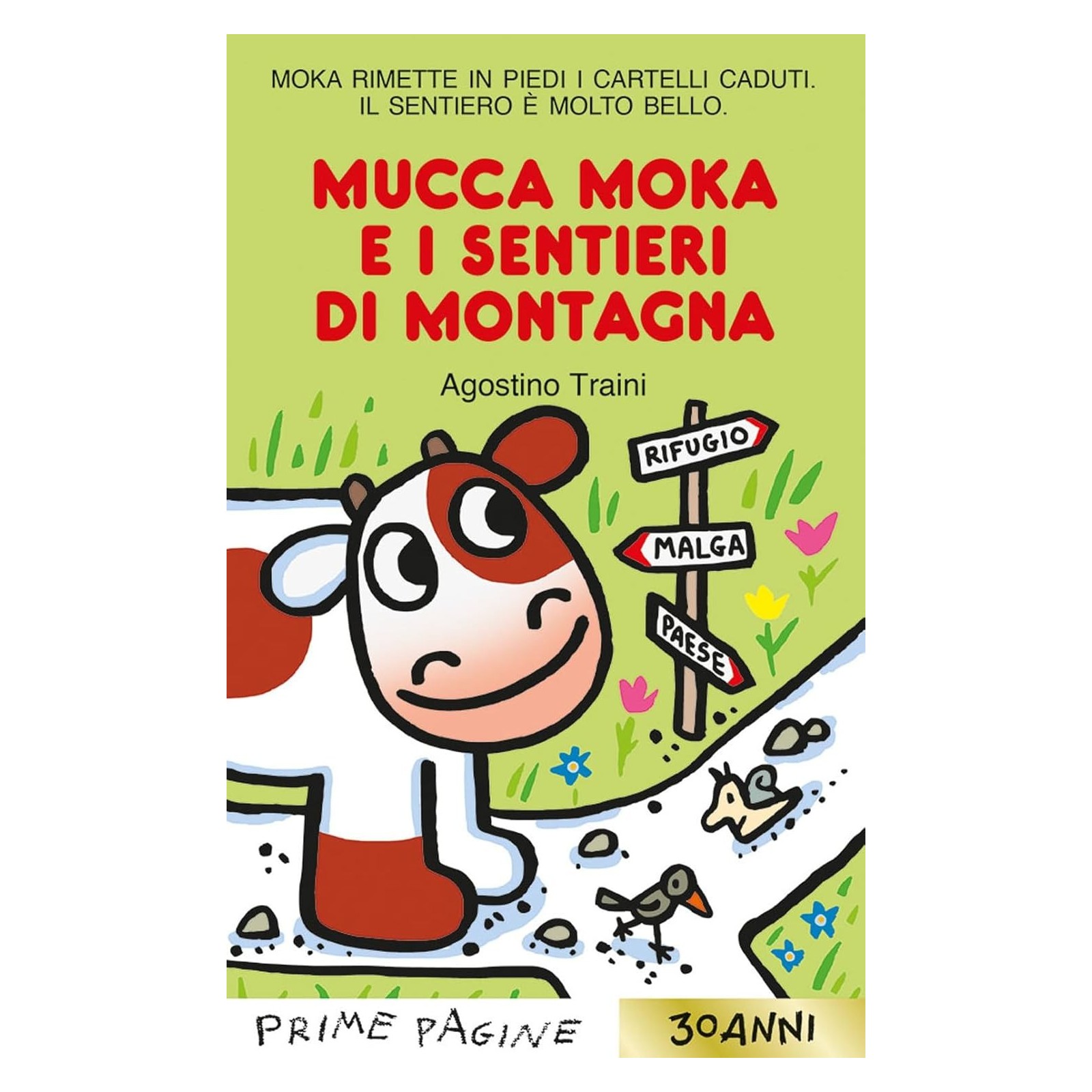 Mucca moka e i sentieri di montagna