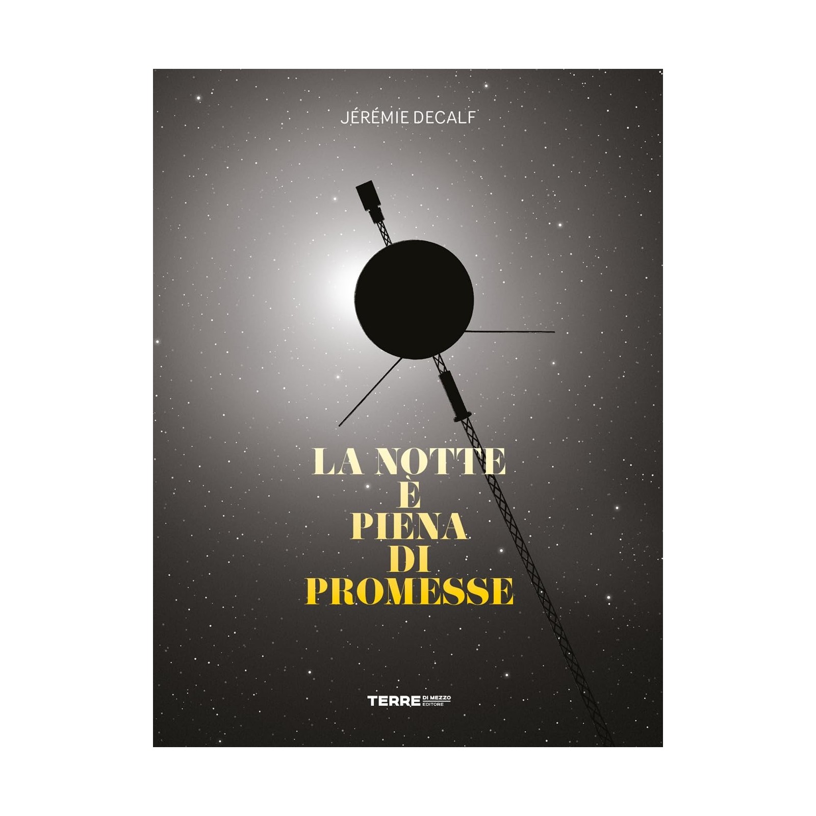 La notte è piena di promesse